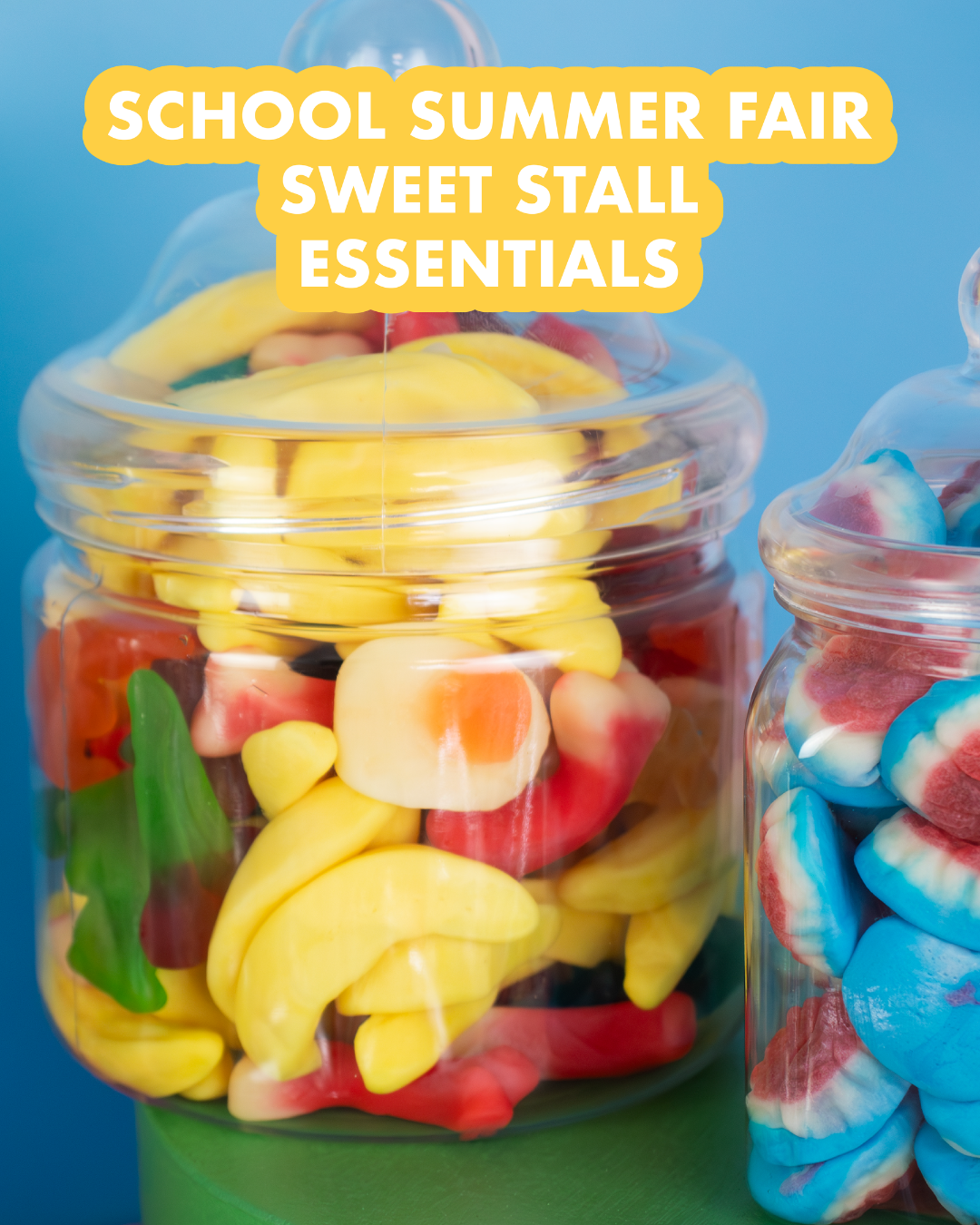 🎪 Summer Fairs, School Fetes & PTA Events: The Ultimate Guide to Bulk Sweets for Your Event